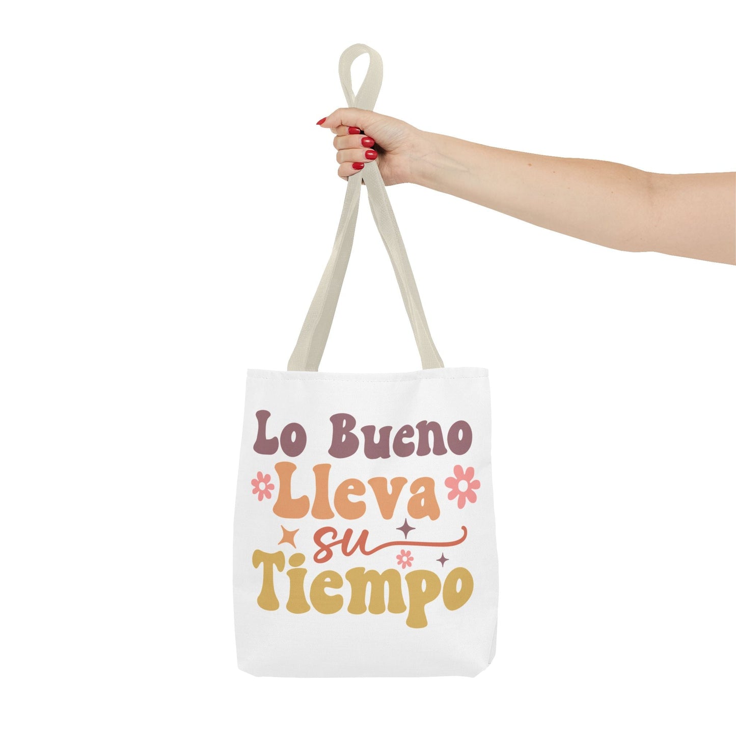 Lo Bueno Lleva Su Tiempo - Tote Bag - Auralma Store