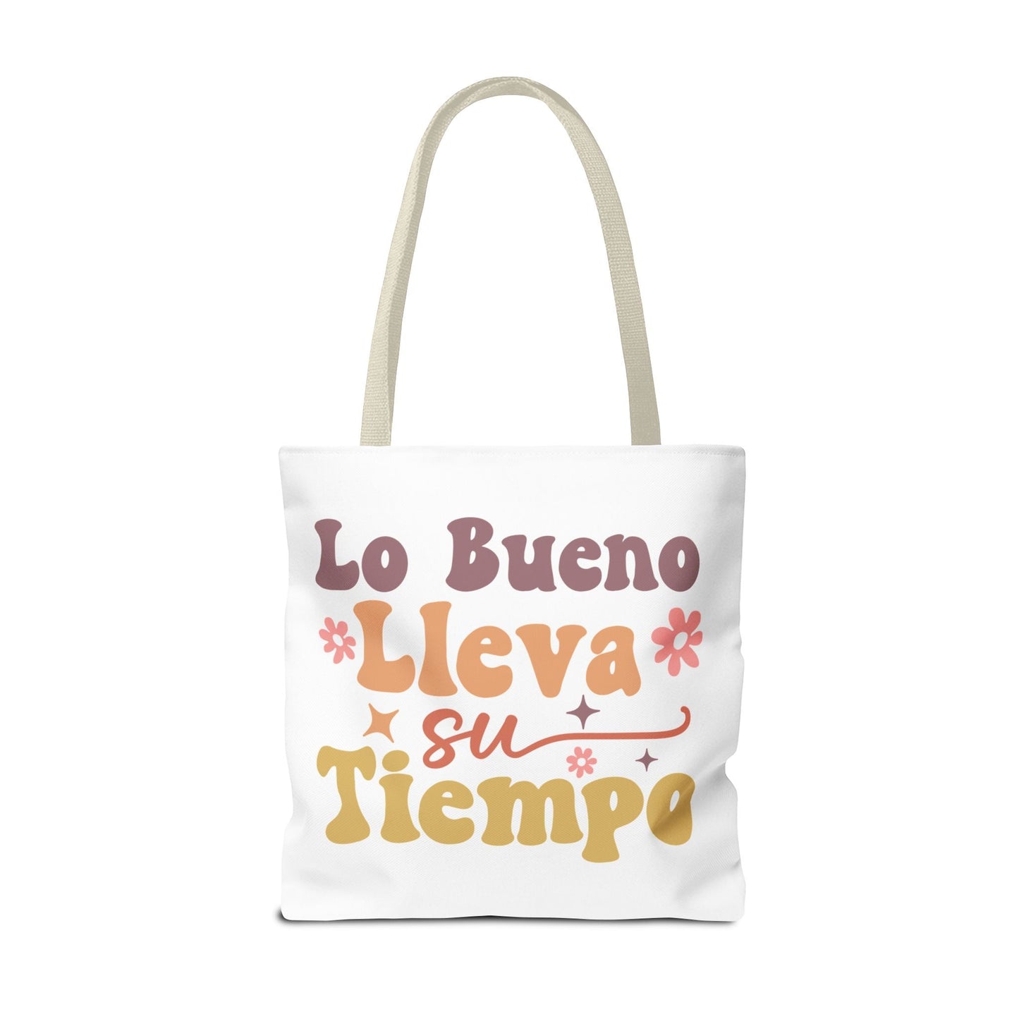 Lo Bueno Lleva Su Tiempo - Tote Bag - Auralma Store