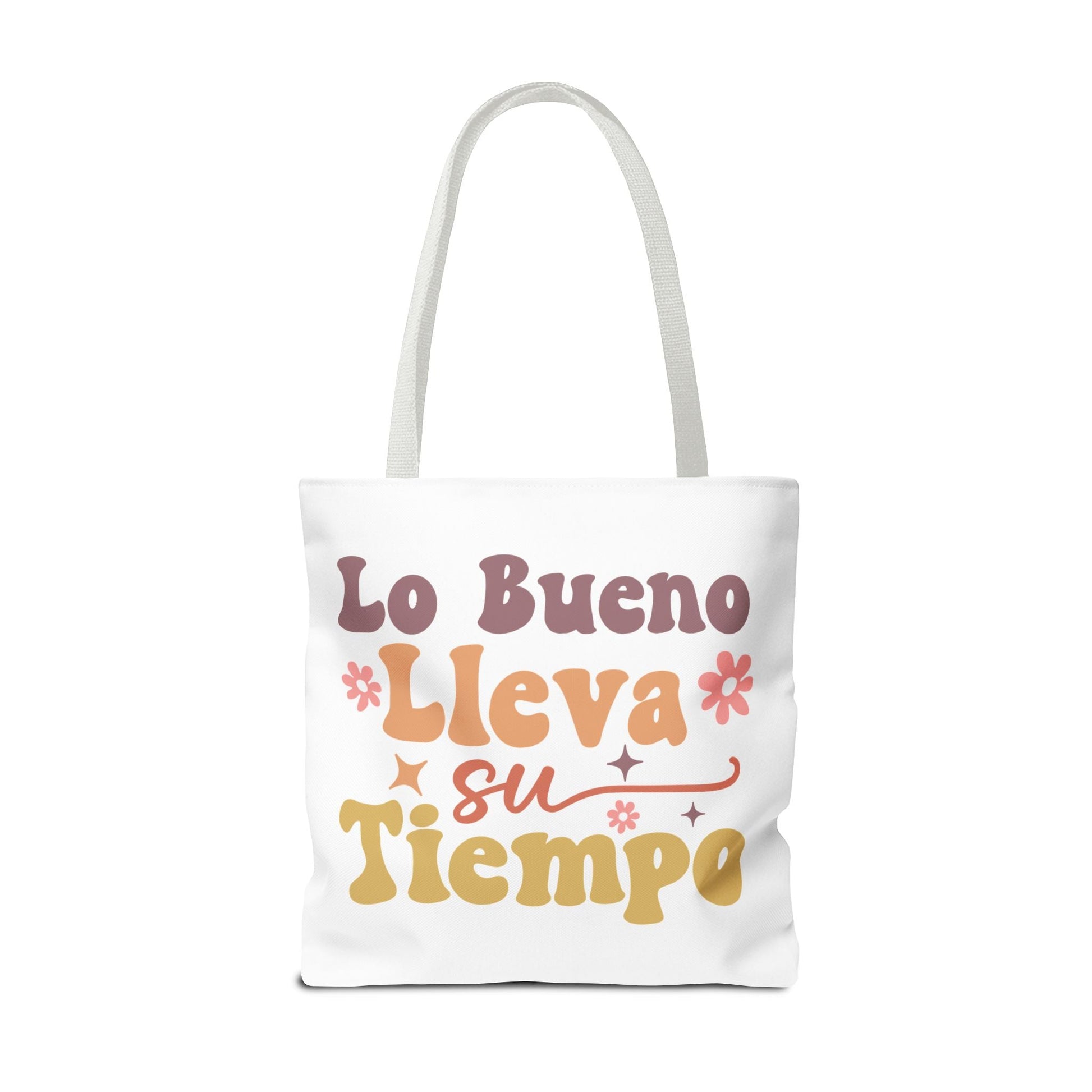 Lo Bueno Lleva Su Tiempo - Tote Bag - Auralma Store