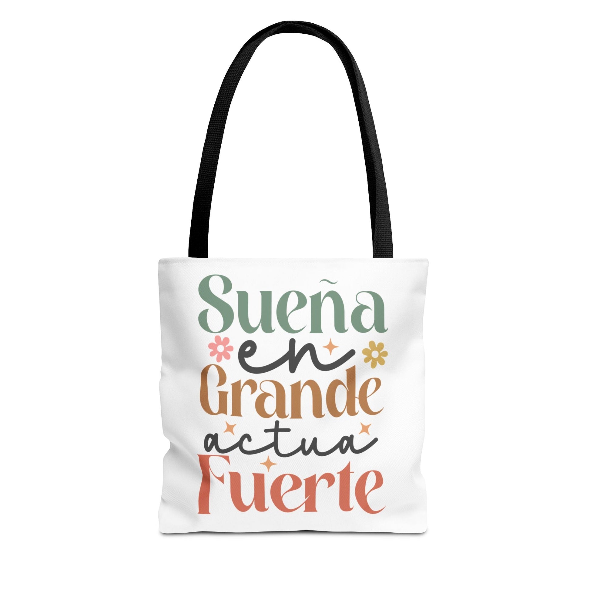 Sueña en Grande, Actúa Fuerte - Tote Bag - Auralma Store