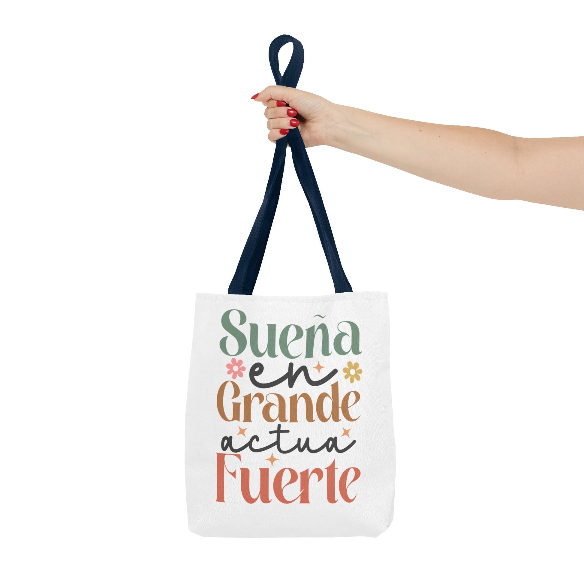 Sueña en Grande, Actúa Fuerte - Tote Bag - Auralma Store