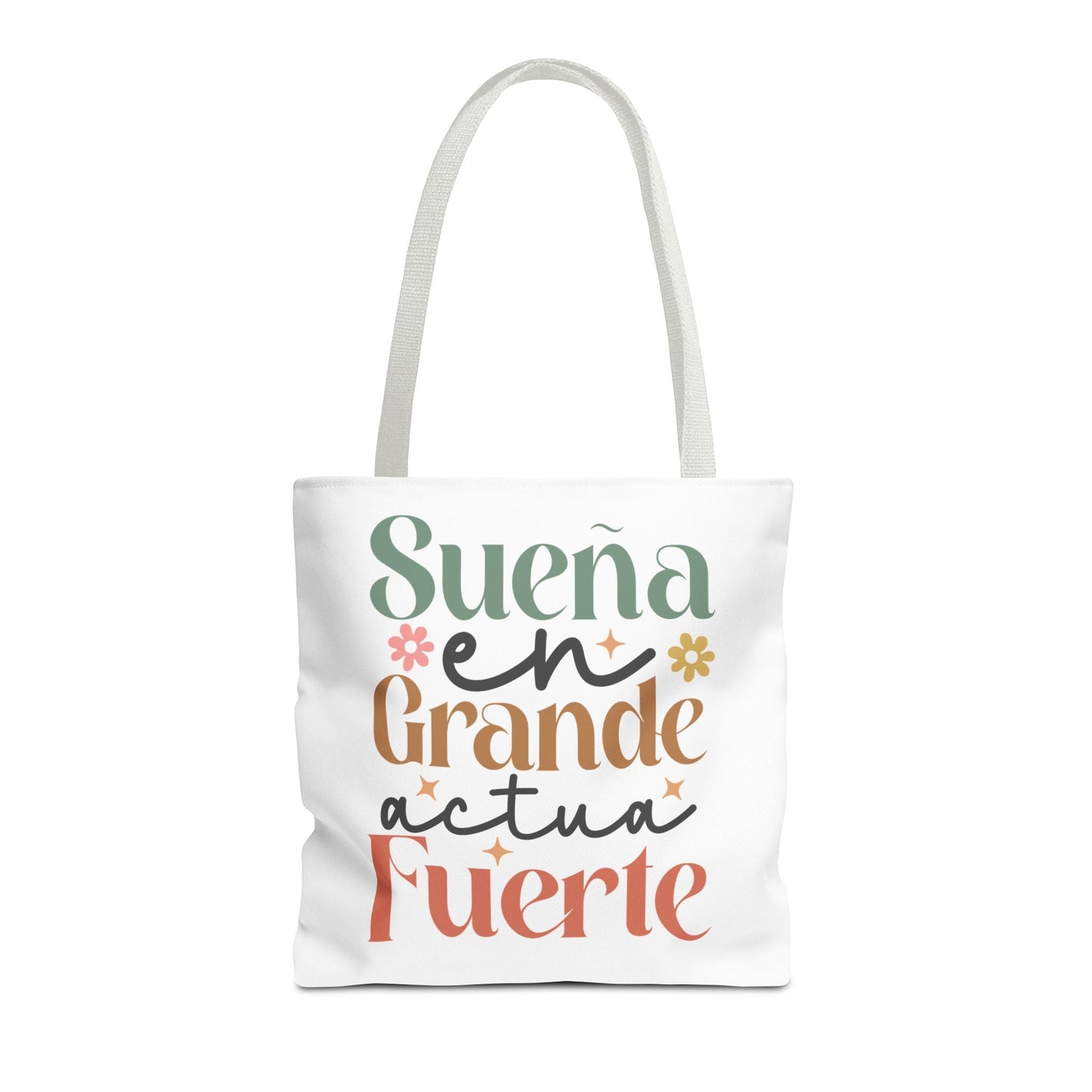Sueña en Grande, Actúa Fuerte - Tote Bag - Auralma Store