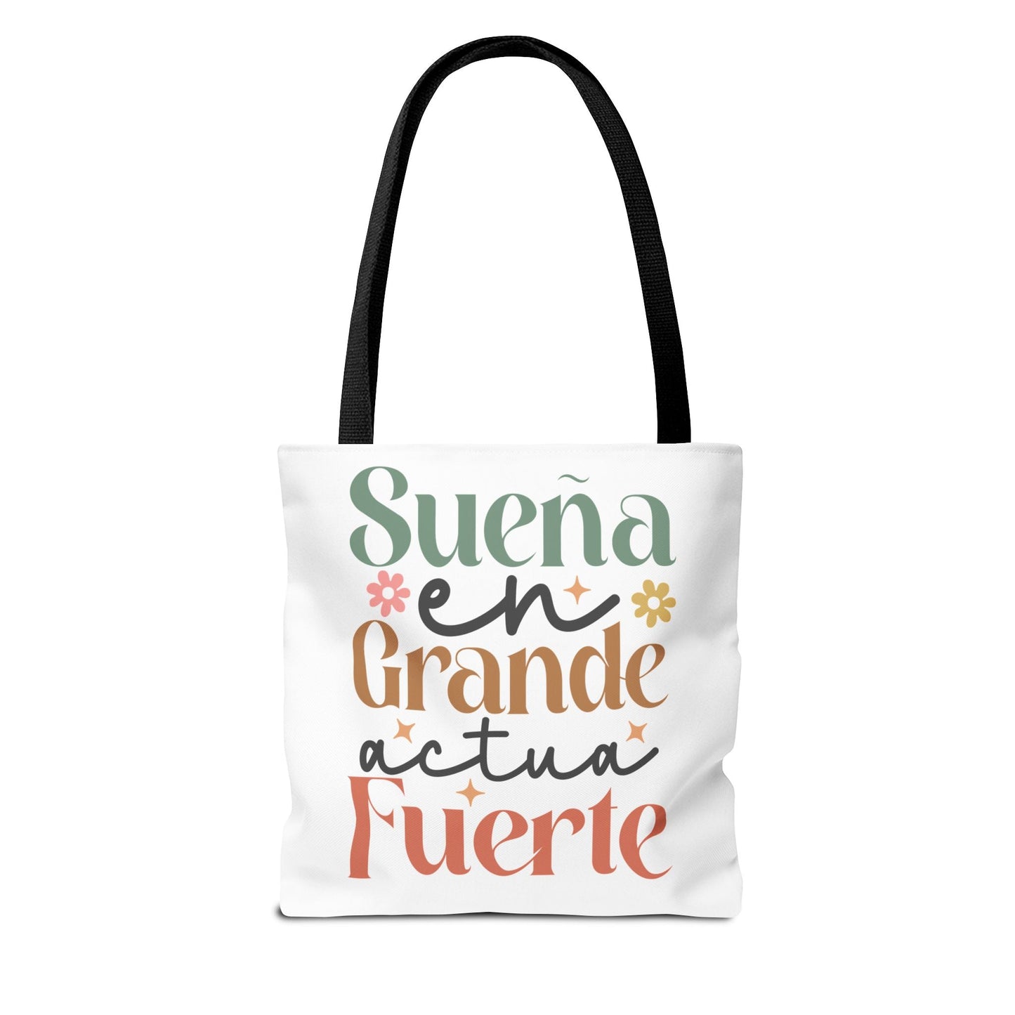 Sueña en Grande, Actúa Fuerte - Tote Bag - Auralma Store
