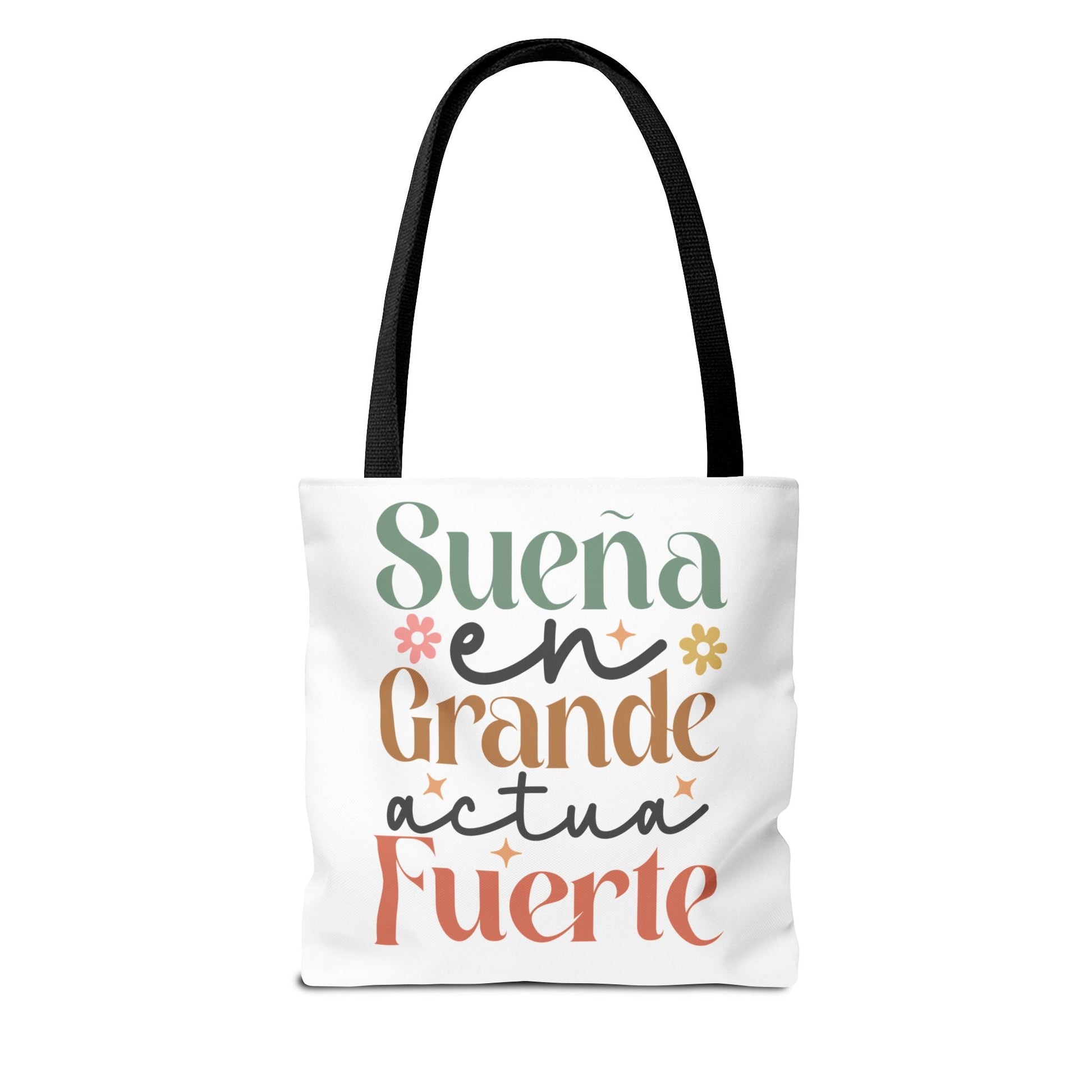 Sueña en Grande, Actúa Fuerte - Tote Bag - Auralma Store