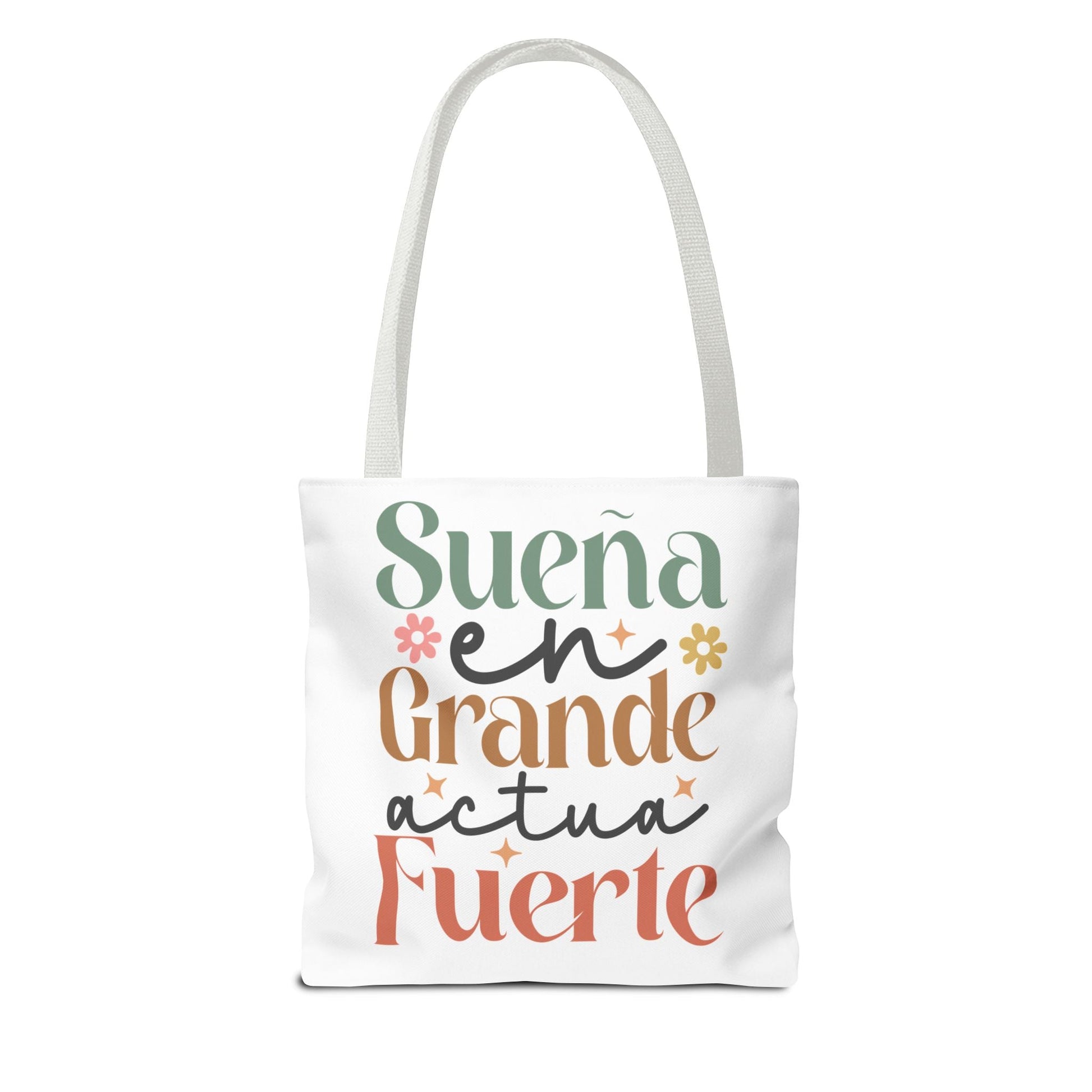 Sueña en Grande, Actúa Fuerte - Tote Bag - Auralma Store