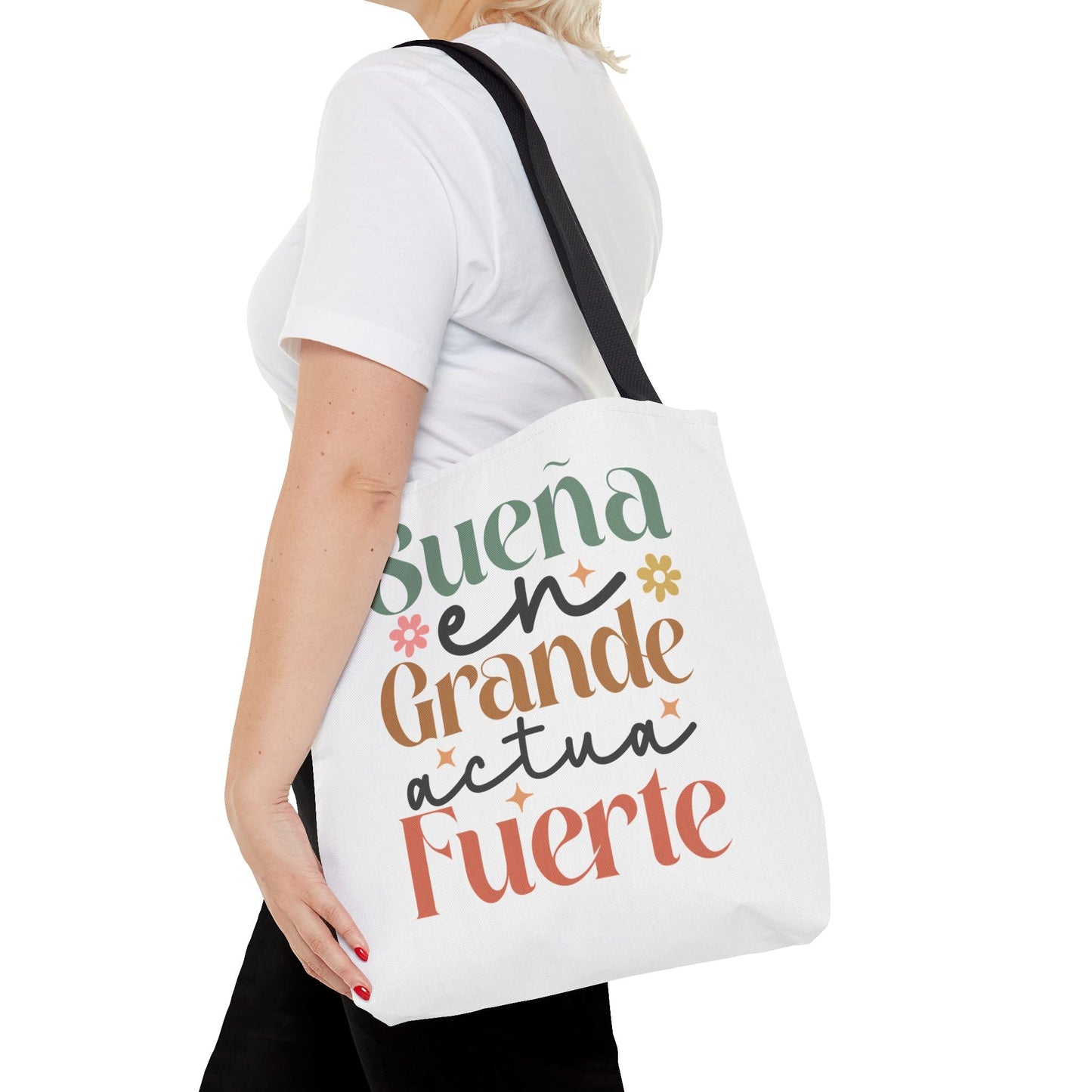 Sueña en Grande, Actúa Fuerte - Tote Bag - Auralma Store
