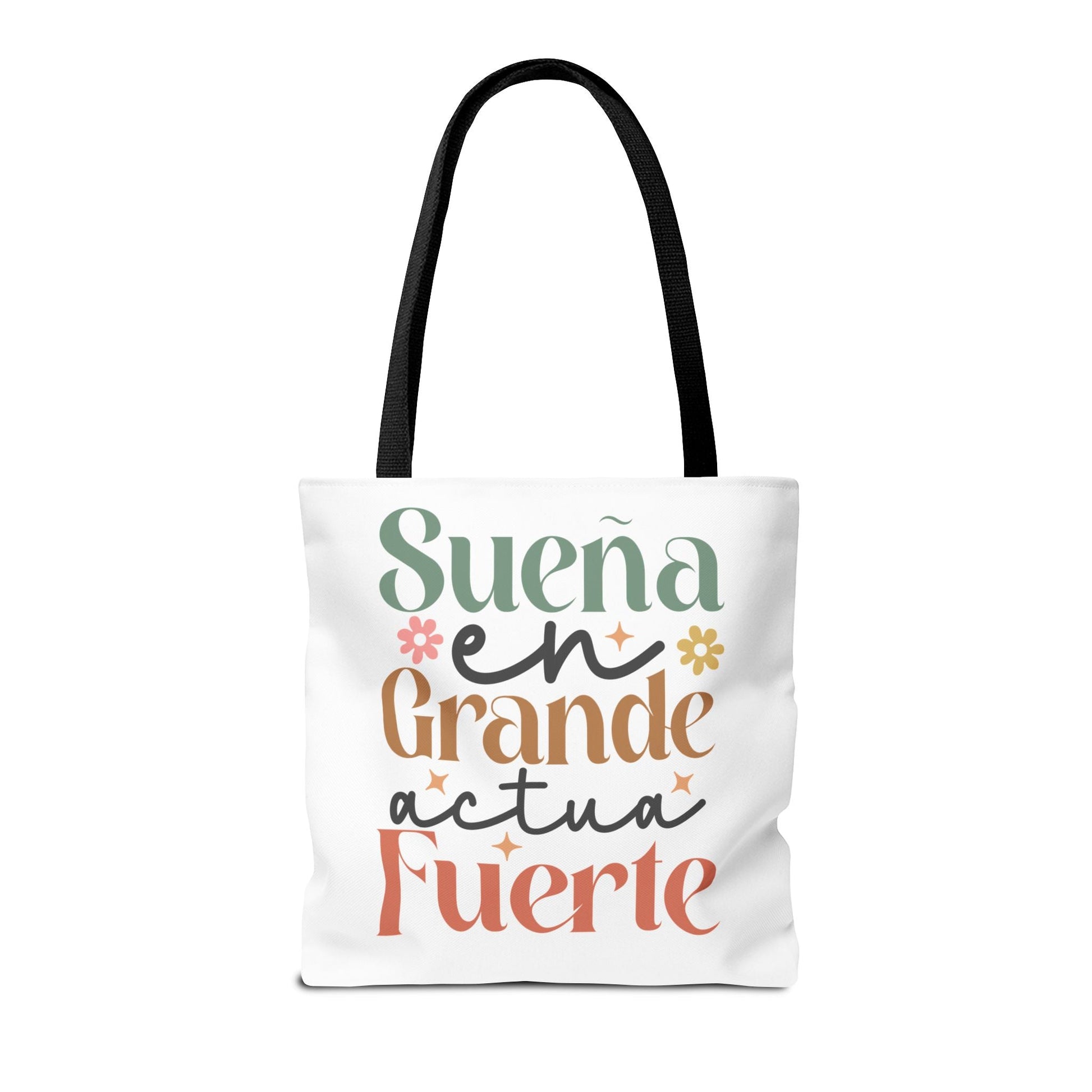 Sueña en Grande, Actúa Fuerte - Tote Bag - Auralma Store
