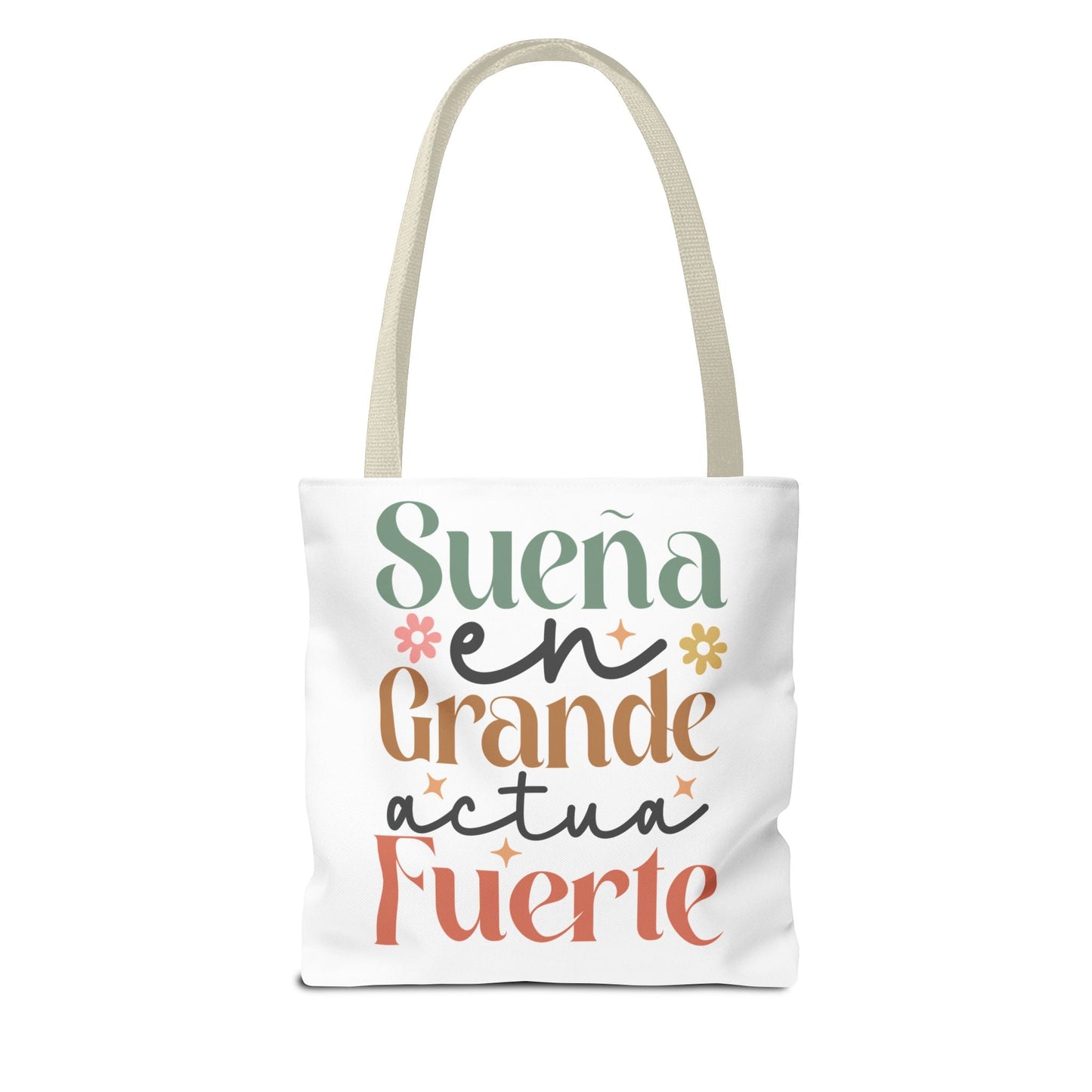 Sueña en Grande, Actúa Fuerte - Tote Bag - Auralma Store