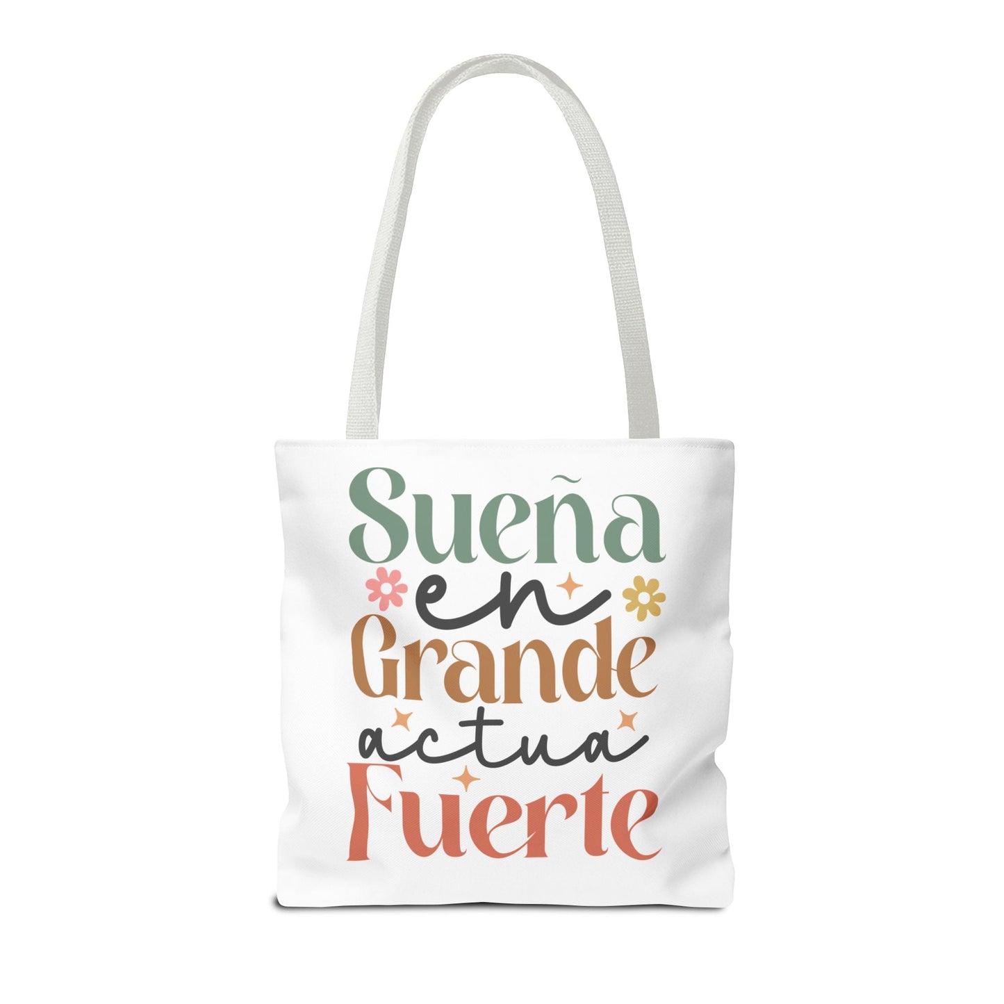 Sueña en Grande, Actúa Fuerte - Tote Bag - Auralma Store