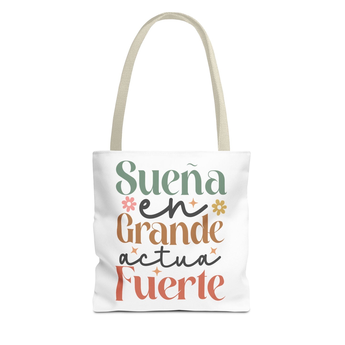 Sueña en Grande, Actúa Fuerte - Tote Bag - Auralma Store