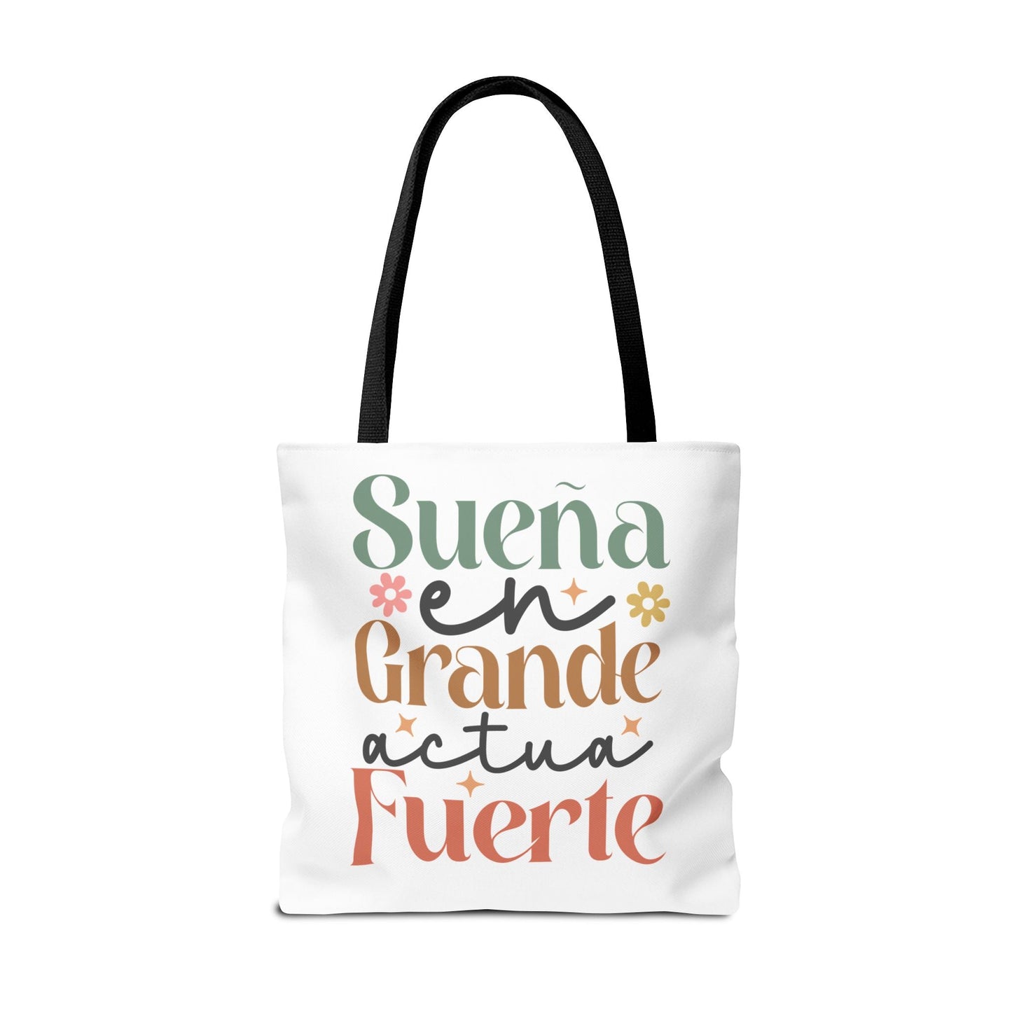 Sueña en Grande, Actúa Fuerte - Tote Bag - Auralma Store