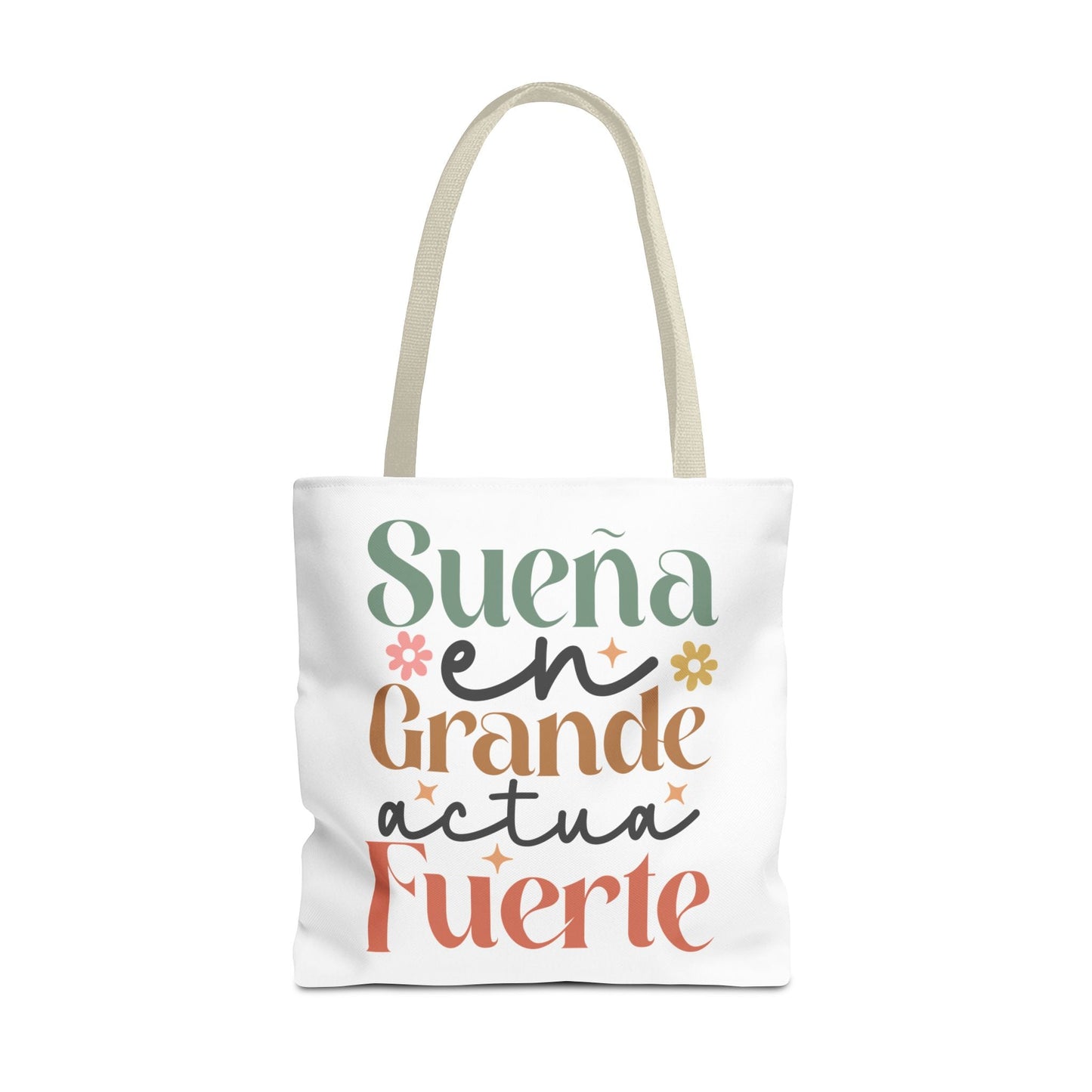 Sueña en Grande, Actúa Fuerte - Tote Bag - Auralma Store