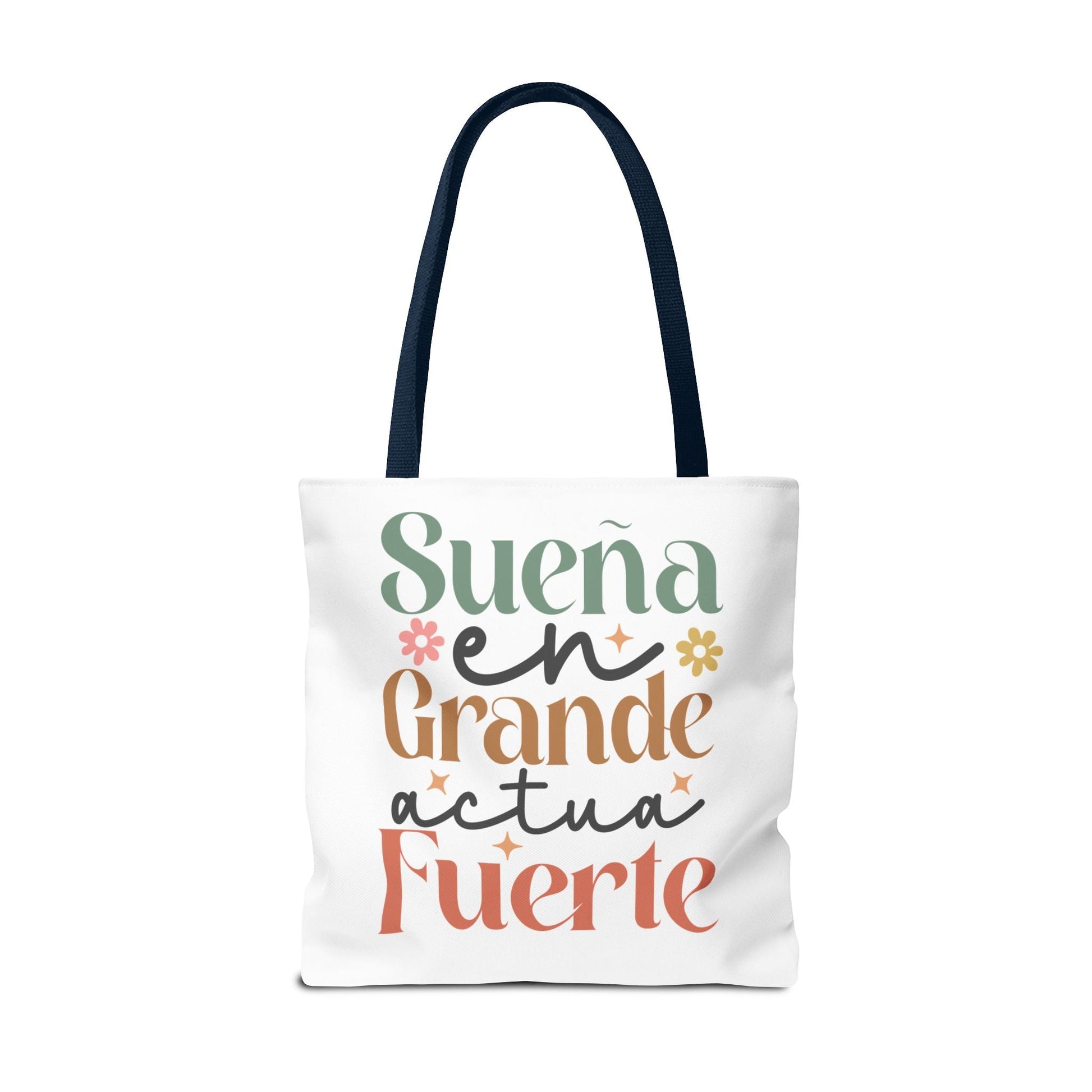 Sueña en Grande, Actúa Fuerte - Tote Bag - Auralma Store
