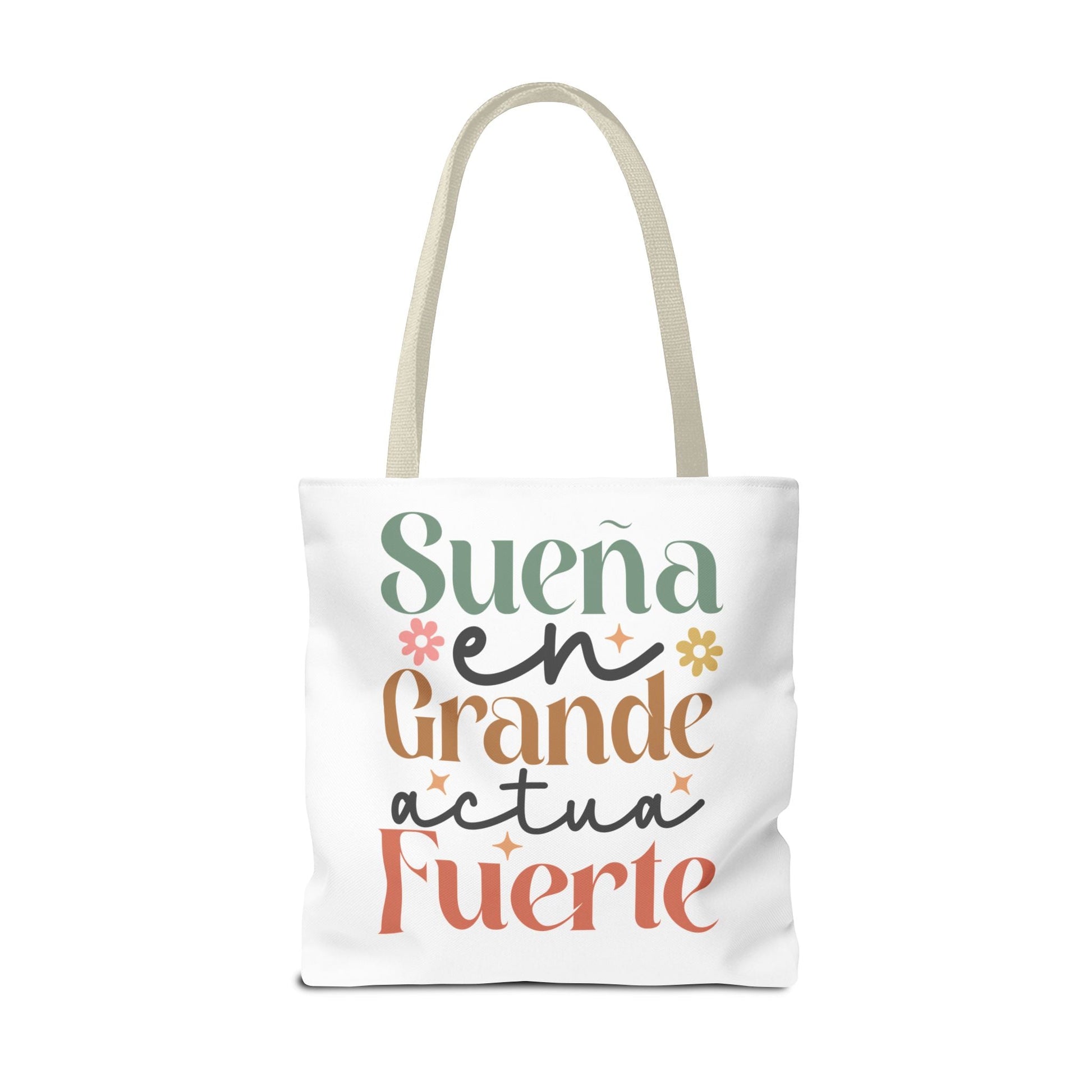 Sueña en Grande, Actúa Fuerte - Tote Bag - Auralma Store