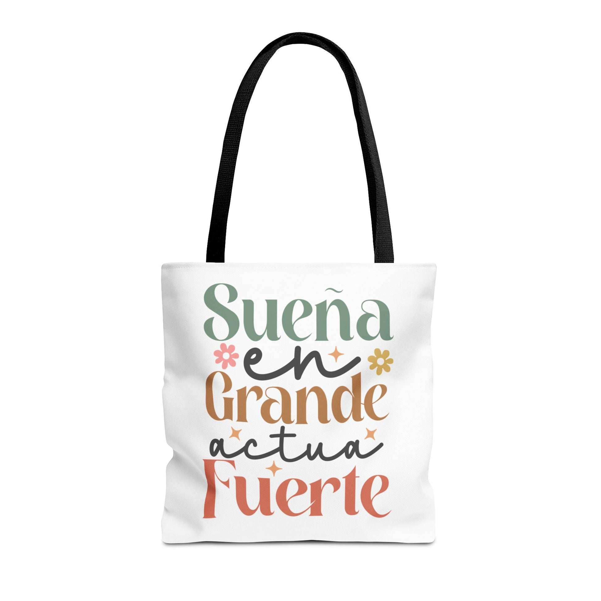 Sueña en Grande, Actúa Fuerte - Tote Bag - Auralma Store