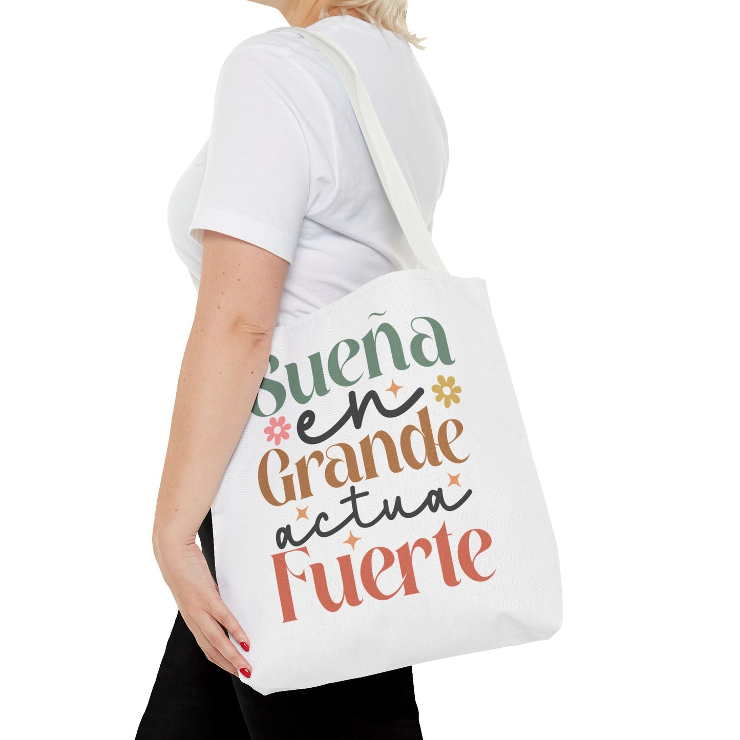 Sueña en Grande, Actúa Fuerte - Tote Bag - Auralma Store