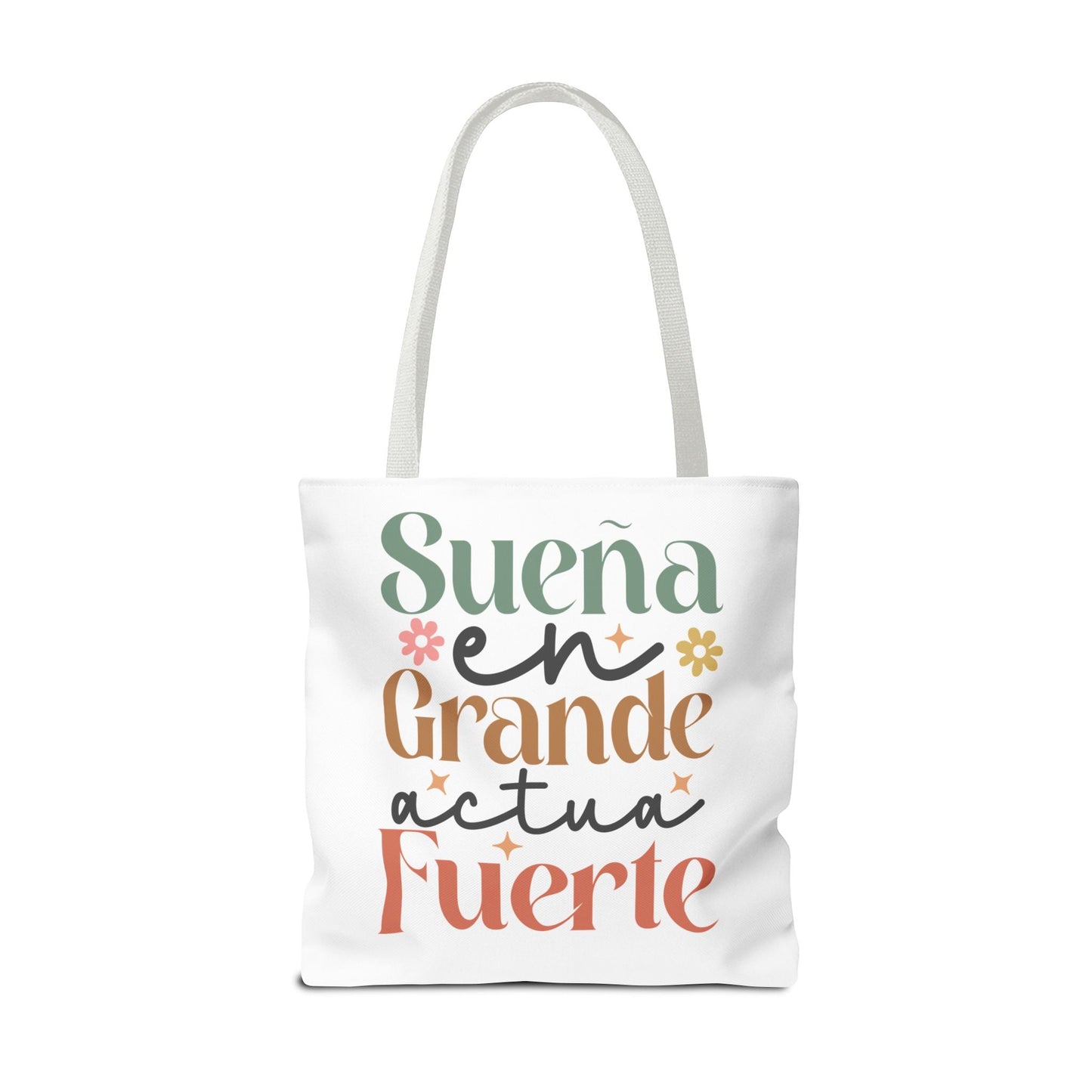 Sueña en Grande, Actúa Fuerte - Tote Bag - Auralma Store