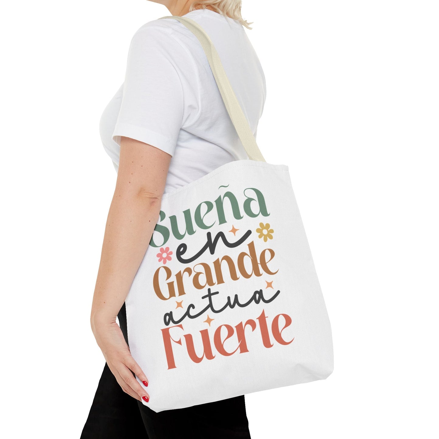 Sueña en Grande, Actúa Fuerte - Tote Bag - Auralma Store